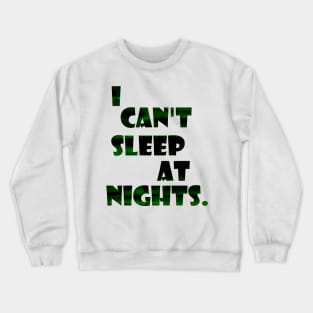 Sleep Crewneck Sweatshirt